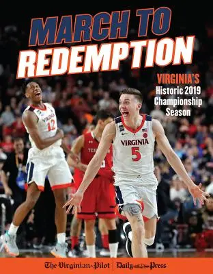 Menetelés a megváltás felé: Virginia történelmi 2019-es bajnoki szezonja - March to Redemption: Virginia's Historic 2019 Championship Season