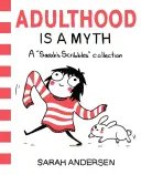 A felnőttkor egy mítosz, 1: A Sarah's Scribbles Collection - Adulthood Is a Myth, 1: A Sarah's Scribbles Collection