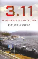 3.11: Katasztrófa és változás Japánban - 3.11: Disaster and Change in Japan