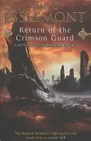 A bíborszínű gárda visszatérése - egy lenyűgöző, szuggesztív és akciódús epikus fantasy, amely magával ragadja az olvasót. - Return Of The Crimson Guard - a compelling, evocative and action-packed epic fantasy that will keep you gripped