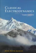 Klasszikus elektrodinamika - Classical Electrodynamics