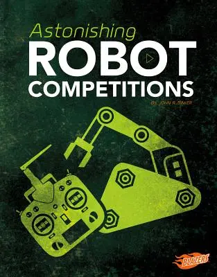 Meglepő robotversenyek - Astonishing Robot Competitions