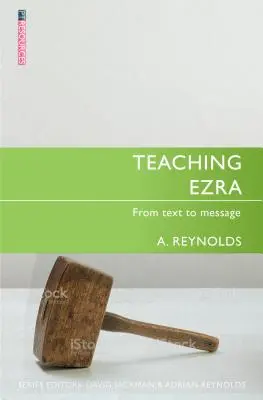 Ezsdrás tanítása: A szövegtől az üzenetig - Teaching Ezra: From Text to Message