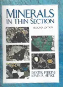 Ásványok vékony szelvényben - Minerals in Thin Section