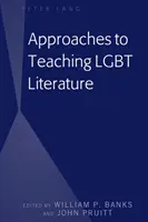 Megközelítések az LMBT irodalom tanításához - Approaches to Teaching LGBT Literature