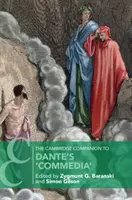 The Cambridge Companion to Dante's 'Commedia' (Dante komédiája) - The Cambridge Companion to Dante's 'Commedia'