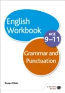 Nyelvtan és írásjelek munkafüzet 9-11 éves korig - Grammar & Punctuation Workbook Age 9-11