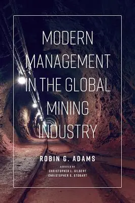 Modern menedzsment a globális bányaiparban - Modern Management in the Global Mining Industry