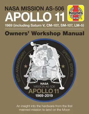 Az Apollo 11 50. évfordulós kiadása - Betekintés a Holdra lépő első emberes küldetés hardverébe - Apollo 11 50th Anniversary Edition - An insight into the hardware from the first manned mission to land on the moon