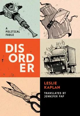 Rendetlenség: Egy mese - Disorder: A Fable