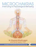 Mikrocsakrák: A pszichológiai jólétre való ráhangolódás [CD-vel (Audio)] - Microchakras: Innertuning for Psychological Well-Being [With CD (Audio)]