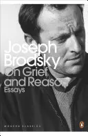 A bánatról és az észről - Esszék - On Grief And Reason - Essays