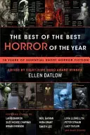 To nejlepší z nejlepšího hororu roku: 10 let zásadních krátkých hororových povídek - The Best of the Best Horror of the Year: 10 Years of Essential Short Horror Fiction