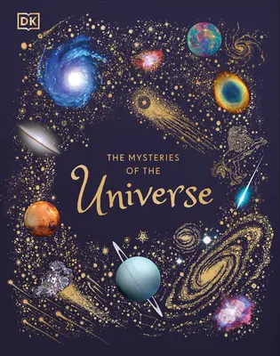 Az univerzum rejtélyei: Fedezd fel az űr legjobban őrzött titkait - The Mysteries of the Universe: Discover the Best-Kept Secrets of Space