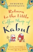 Visszatérés a kabuli kis kávézóba - Return to the Little Coffee Shop of Kabul