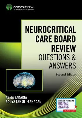 Idegkritikus ellátás felülvizsgálata: Kérdések és válaszok - Neurocritical Care Board Review: Questions and Answers