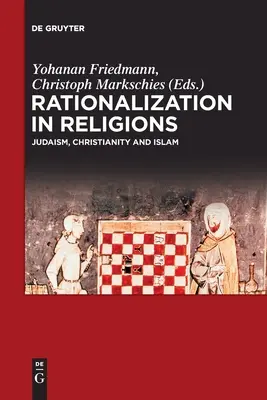 Racionalizáció a vallásokban - Rationalization in Religions