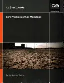 A talajmechanika alapelvei - (ICE Tankönyvek) - Core Principles of Soil Mechanics - (ICE Textbooks)