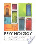 Pszichológia - Témák és változatok (Weiten Wayne (University of Nevada Las Vegas)) - Psychology - Themes and Variations (Weiten Wayne (University of Nevada Las Vegas))