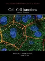 Sejt-sejt-összeköttetések, második kiadás - Cell-Cell Junctions, Second Edition