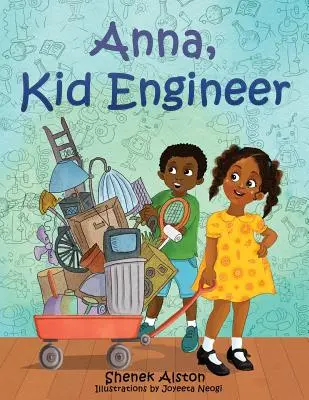 Anna, mérnökgyerek - Anna, Kid Engineer