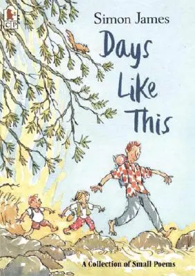 Days Like This: Kis versek gyűjteménye - Days Like This: A Collection of Small Poems