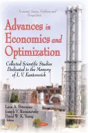 Advances in Economics & Optimization - Collected Scientific Papers Dedicated to the Memory of L V Kantorovich (A közgazdaságtan és az optimalizálás haladásai - Összegyűjtött tudományos dolgozatok L V Kantorovich emlékének szentelve) - Advances in Economics & Optimization - Collected Scientific Papers Dedicated to the Memory of L V Kantorovich