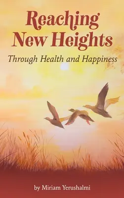 Új magasságok elérése az egészségen és a boldogságon keresztül: a CBTT(TM) kognitív viselkedéses tórai terápia alkalmazása - Reaching New Heights Through Health and Happiness: utilizing CBTT(TM) Cognitive Behavioral Torah Therapy