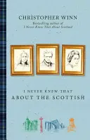 Ezt sosem tudtam a skótokról - I Never Knew That about the Scottish