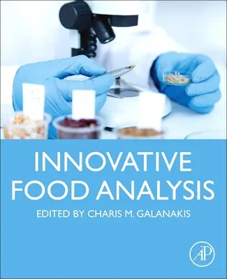 Innovatív élelmiszer-elemzés - Innovative Food Analysis