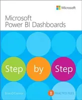 Microsoft Power Bi Dashboardok lépésről lépésre - Microsoft Power Bi Dashboards Step by Step