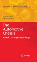 Az autóipari alváz: kötet: Alkatrészek tervezése - The Automotive Chassis: Volume 1: Components Design