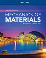 Mechanics of Materials, Enhanced, Si Edition (Anyagmechanika, bővített, Si kiadás) - Mechanics of Materials, Enhanced, Si Edition