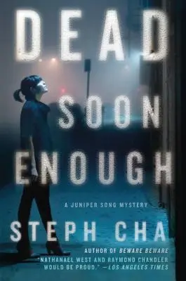 Elég hamar meghalni: A Juniper Song Mystery - Dead Soon Enough: A Juniper Song Mystery