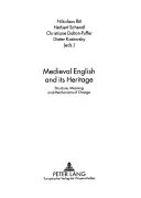 Középkori angol nyelv és öröksége: A változás szerkezete, jelentése és mechanizmusai - Medieval English and Its Heritage: Structure, Meaning and Mechanisms of Change