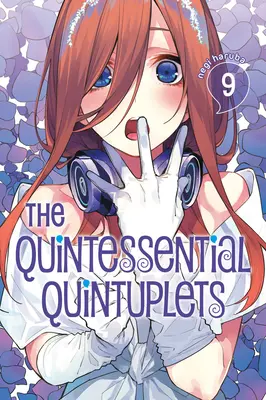 Az öttagú öttagúak kvintesszenciája 9 - The Quintessential Quintuplets 9