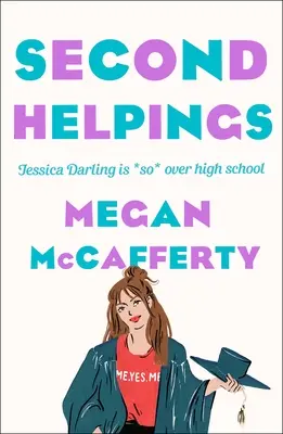 Second Helpings: A Jessica Darling Novel