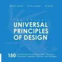 A tervezés univerzális alapelvei zsebkönyv: 150 alapvető eszköz építészek, művészek, tervezők, fejlesztők, mérnökök, feltalálók és alkotók számára - The Pocket Universal Principles of Design: 150 Essential Tools for Architects, Artists, Designers, Developers, Engineers, Inventors, and Makers