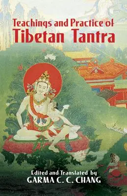 A tibeti tantra tanításai és gyakorlata - Teachings and Practice of Tibetan Tantra