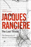 Az elveszett szál: A modern fikció demokráciája - The Lost Thread: The Democracy of Modern Fiction