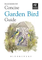 Tömör kerti madárkalauz - Concise Garden Bird Guide