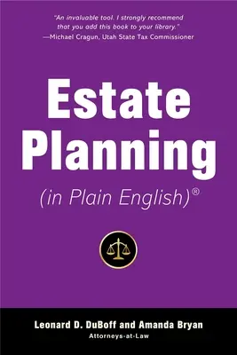 Vagyontervezés (egyszerű angol nyelven) - Estate Planning (in Plain English)