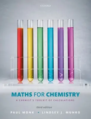 Matematika a kémiához - A kémikusok számítási eszköztára - Maths for Chemistry - A chemist's toolkit of calculations