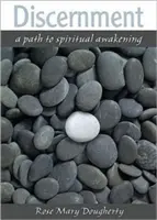 Megkülönböztetés: A spirituális ébredés útja - Discernment: A Path to Spiritual Awakening