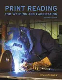 Nyomtatott olvasmány a hegesztéshez és a gyártáshoz - Print Reading for Welding and Fabrication