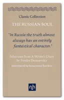 Orosz lélek: Válogatás egy író naplójából - Russian Soul: Selections from a Writer's Diary