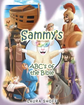 Sammy bibliai ABC-je - Sammy's ABC's of the Bible