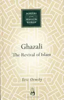 Ghazali: Az iszlám újjászületése - Ghazali: The Revival of Islam