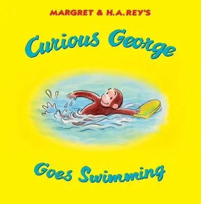 Kíváncsi George úszni megy - Curious George Goes Swimming