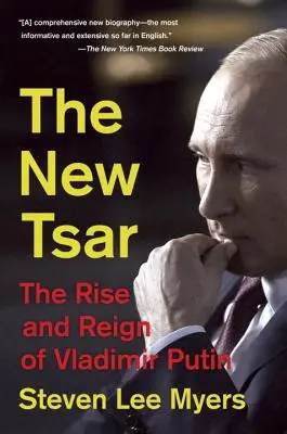 Az új cár: Vlagyimir Putyin felemelkedése és uralkodása - The New Tsar: The Rise and Reign of Vladimir Putin